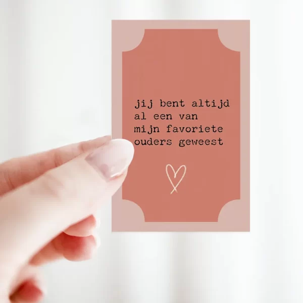 bloemenkaartje moederdag en vaderdag: jij bent altijd al een van mijn favoriete ouders geweest