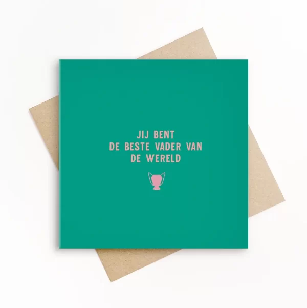 eco friendly wenskaart grafiquelien, jij bent de beste vader van de wereld, vaderdagkaart