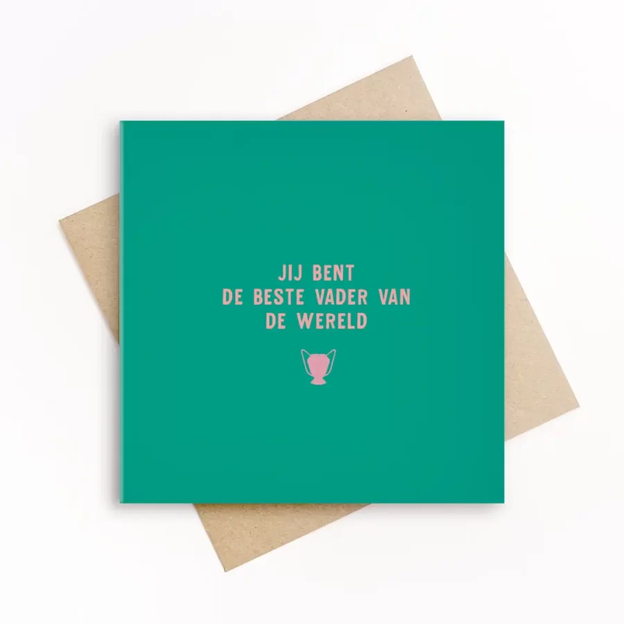 eco friendly wenskaart grafiquelien, jij bent de beste vader van de wereld, vaderdagkaart