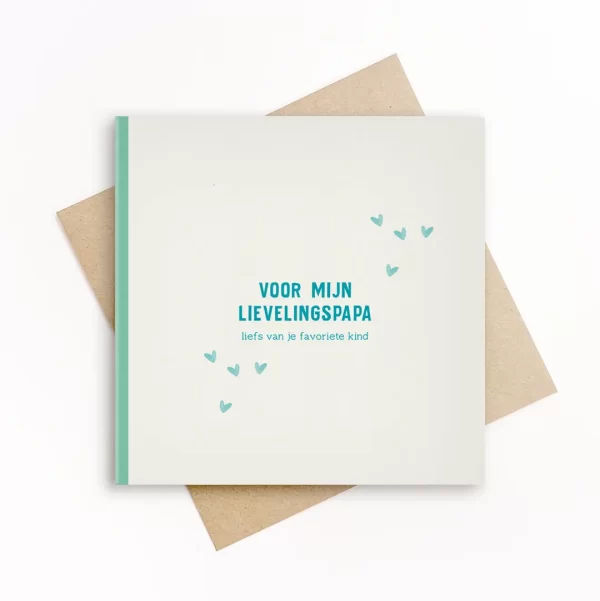 duurzame wenskaart van Grafiquelien: voor mijn lievelingspapa, liefs van je favoriete kind